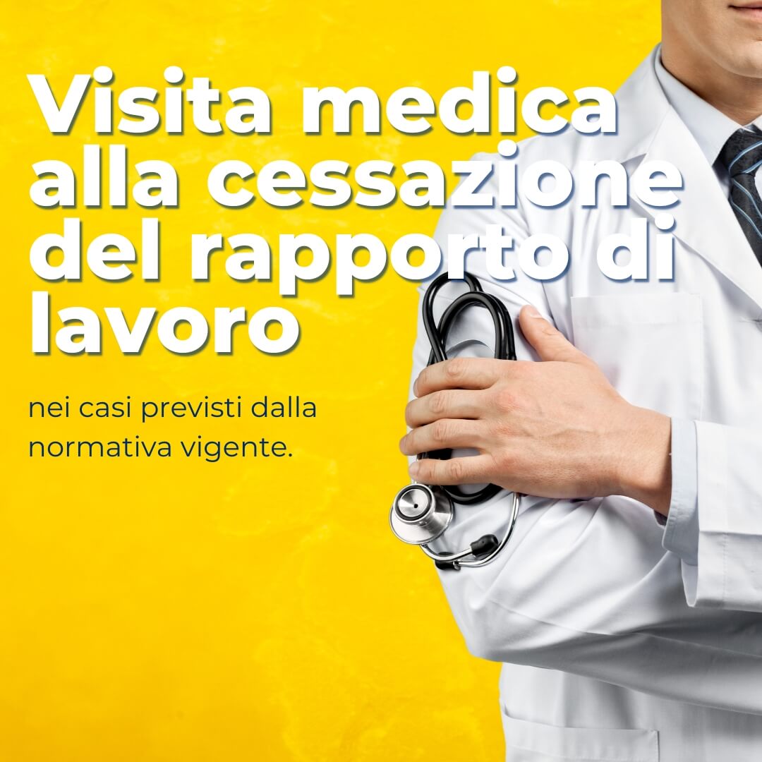Visita medica alla cessazione del contratto di lavoro Noesi Evolution